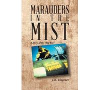J K Havener Marauders in the Mist (Copertina rigida)