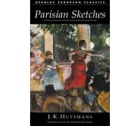 J. K. Huysmans Parisian Sketches (Tascabile)