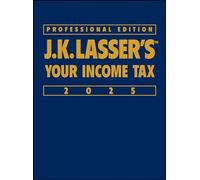 J.k. Lasser's Your Income Tax 2025