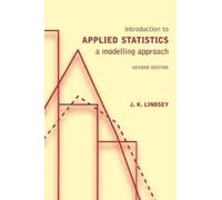 J K Lindsey Introduction to Applied Statistics (Tascabile)