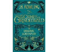 J.K. Rowling Fantastic Beasts: The Crimes of Grindelwald T (Copertina rigida)