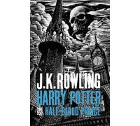 J.K. Rowling Harry Potter and the Half-Blood Prince (Copertina rigida)
