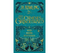 J.K. Rowling Los crímenes de Grindelwald. Guion original de l (Copertina rigida)