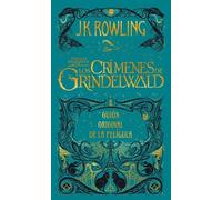 J.K. Rowling Los crímenes de Grindelwald. Guion original de l (Copertina rigida)