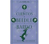 J.K. Rowling Los cuentos de Beedle el bardo / The Tales of Be (Copertina rigida)