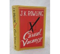 J. K. Rowling THE CASUAL VACANCY 2012 Little, Brown & Co. First Edition HC/DJ [Hardcover] unknown