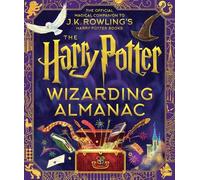 J.K. Rowling The Harry Potter Wizarding Almanac: The Official (Copertina rigida)