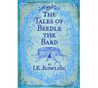J.K. Rowling The Tales of Beedle the Bard (Copertina rigida)
