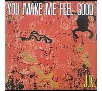 J.K. - You Make Me Feel Good
