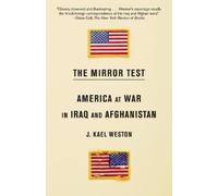 J. Kael Weston The Mirror Test (Tascabile)