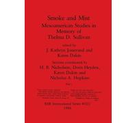 J. Kathryn Josserand Karen Dakin Smoke and Mist, Part i (Tascabile)