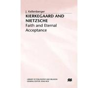 J. Kellenberger Kierkegaard and Nietzsche (Copertina rigida)