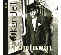 J. Kendall - Moving Forward