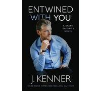 J Kenner Entwined With You (Tascabile)