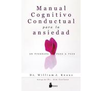 Manual cognitivo-conductual para la ansiedad: Un programa paso a paso