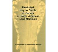 Richard Manning J Knox Jones R Illustrated Key to Skulls of Genera o (Tascabile)