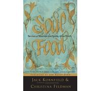 J Kornfield C Feldman Kornfield, Jack Soul Food (Tascabile)