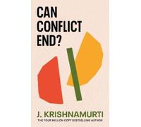 J. Krishnamurti Can Conflict End? (Tascabile)