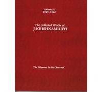 J. Krishnamurti The Collected Works of J.Krishnamurti - Volume Iv 1 (Tascabile)