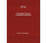 J. Krishnamurti The Collected Works of J.Krishnamurti - Volume Xi 1 (Tascabile)