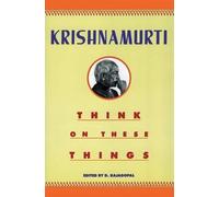 J. Krishnamurti Think on These Things (Tascabile)