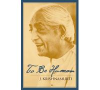 J. Krishnamurti To Be Human (Tascabile)