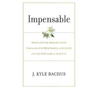 J Kyle Bachus Impensable (Tascabile)