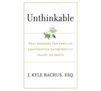 J Kyle Bachus Unthinkable (Tascabile)