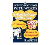J. L. Austin How to Do Things with Words (Tascabile)
