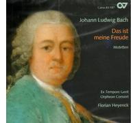 J.L. Bach - Das Ist Meine Freude-Motets
