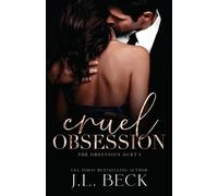 J L Beck Cruel Obsession (Tascabile)