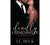 J L Beck Deadly Obsession (Tascabile)