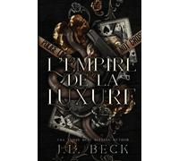 J L Beck L'empire de la luxure (Tascabile)