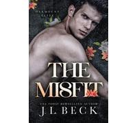 J L Beck The Misfit (Tascabile) Oakmount Elite