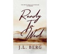J L Berg Ready to Wed (Tascabile) Ready