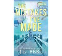 J L Berg The Mistakes I've Made (Tascabile) By the Bay