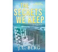 J L Berg The Secrets We Keep (Tascabile) By the Bay