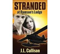J.L. Callison Stranded at Romson's Lodge (Tascabile)