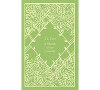 J. L. Carr A Month in the Country (Copertina rigida) Little Clothbound Classics