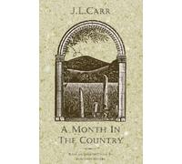 J L Carr A Month in the Country (Tascabile)