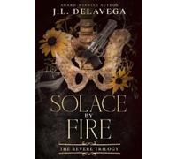 J L Delavega Solace by Fire (Tascabile) Revere Trilogy