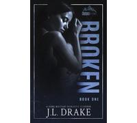 J L Drake Broken (Tascabile) Broken