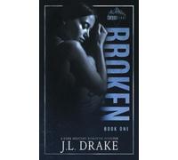 J L Drake Broken (Tascabile) Broken