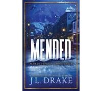 J L Drake Mended (Discreet Edition) (Tascabile) Broken