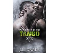 J L Drake Tango (Tascabile) Dark Water