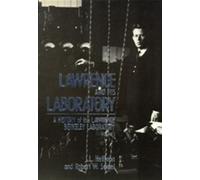 J.L. Heilbron Robert W. Seidel Lawrence and His Laboratory (Copertina rigida)