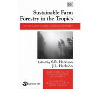 J. L. Herbohn Sustainable Farm Forestry in the Tropics (Copertina rigida)