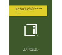 J L Hodges Erich L L Basic Concepts of Probability and Statistics, (Tascabile)