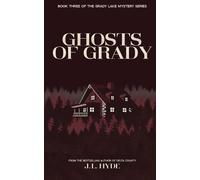 J L Hyde Ghosts of Grady (Tascabile)