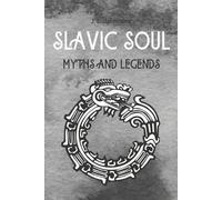 J L Jaroslavs Slavic Soul Myths and Legends (Tascabile)